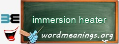 WordMeaning blackboard for immersion heater